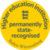 University as an institution, permanently recognized by the state, Baden-Württemberg.