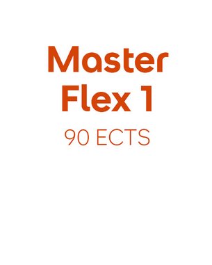 Master Flex 1, 90 ECTS credits.