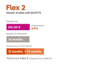 Flex 2: Masterstudien mit 60 ECTS. Monatliche Rate 616,50 €, Gesamtkosten 9.864 € (ursprünglich 10.864 €), 16 Raten über 12 + 12 Monate.