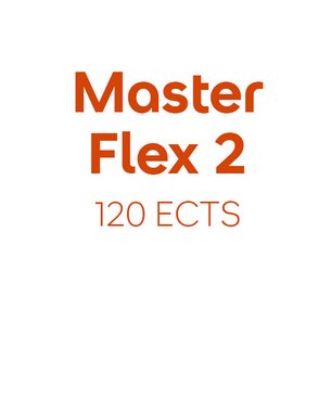 Master Flex 2, 120 ECTS credits.